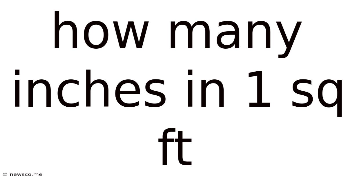 How Many Inches In 1 Sq Ft