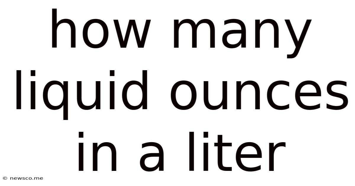 How Many Liquid Ounces In A Liter