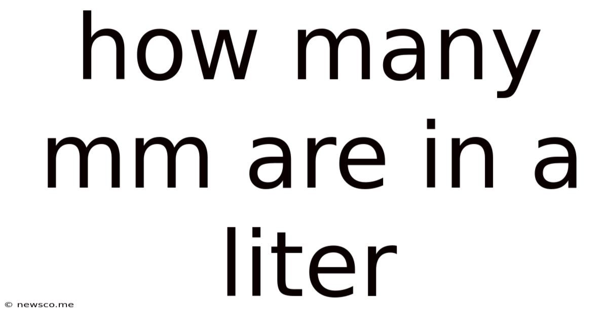 How Many Mm Are In A Liter