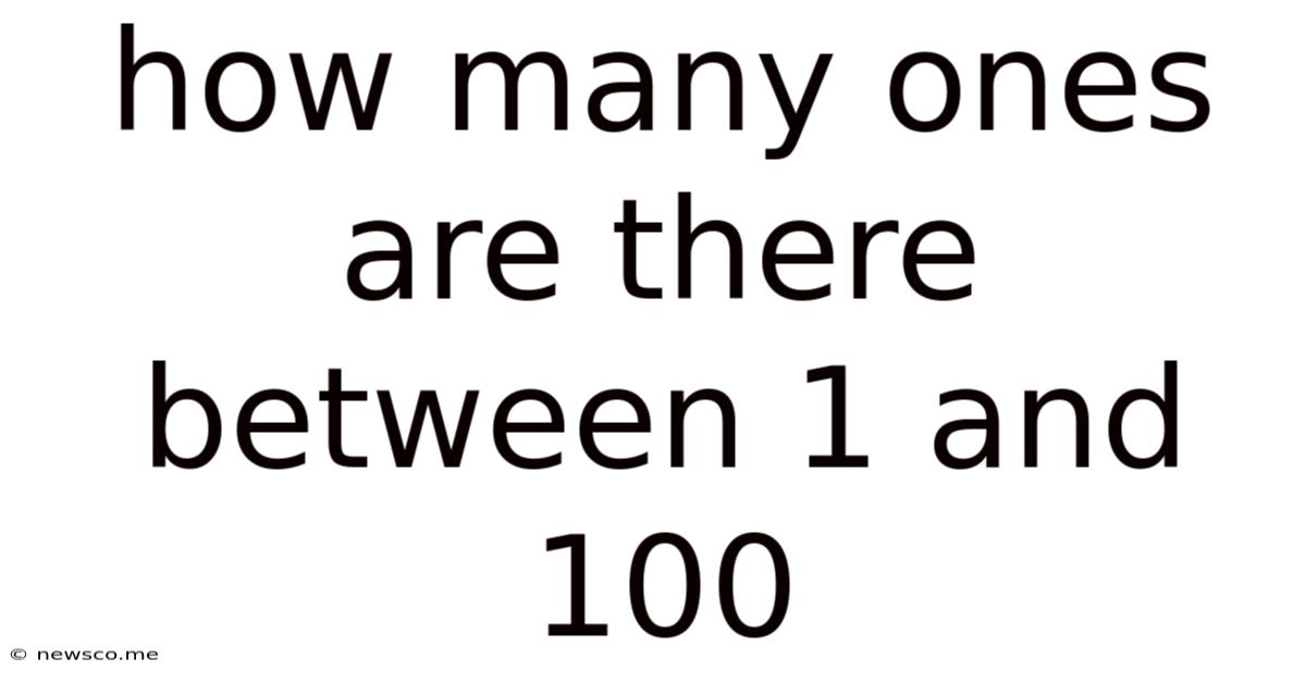 How Many Ones Are There Between 1 And 100