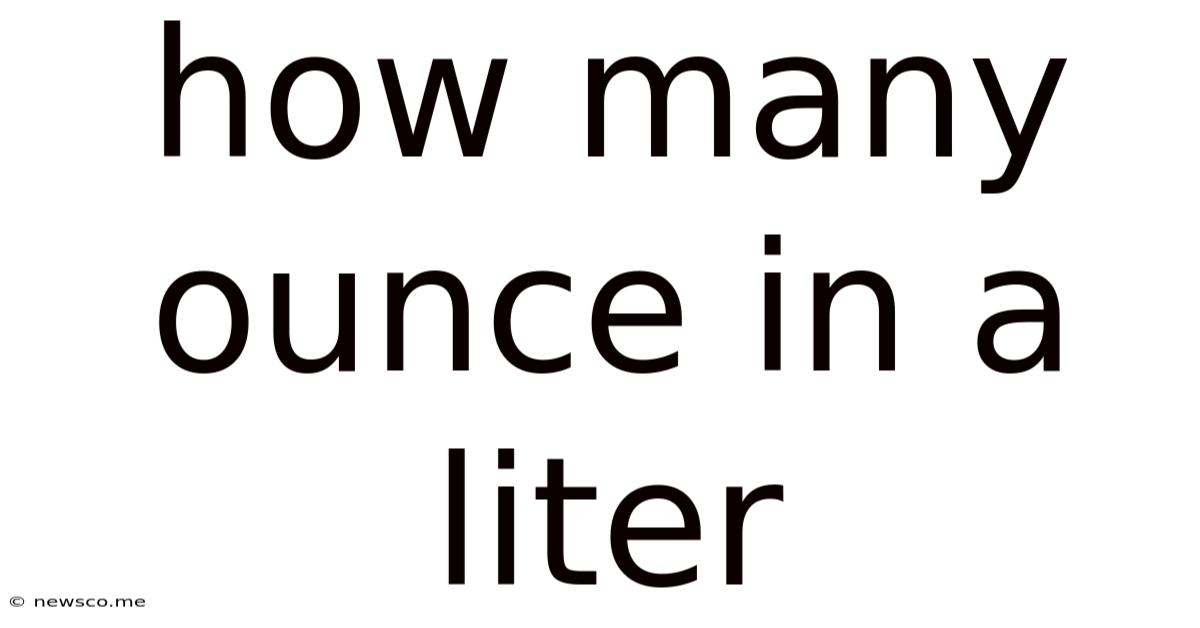 How Many Ounce In A Liter