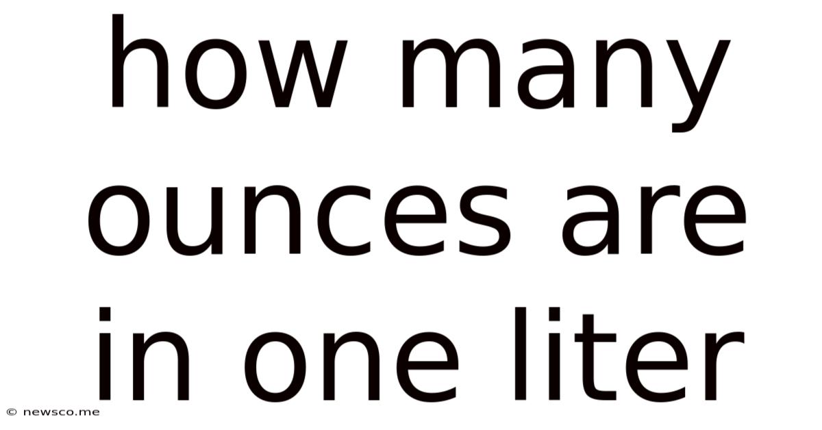 How Many Ounces Are In One Liter