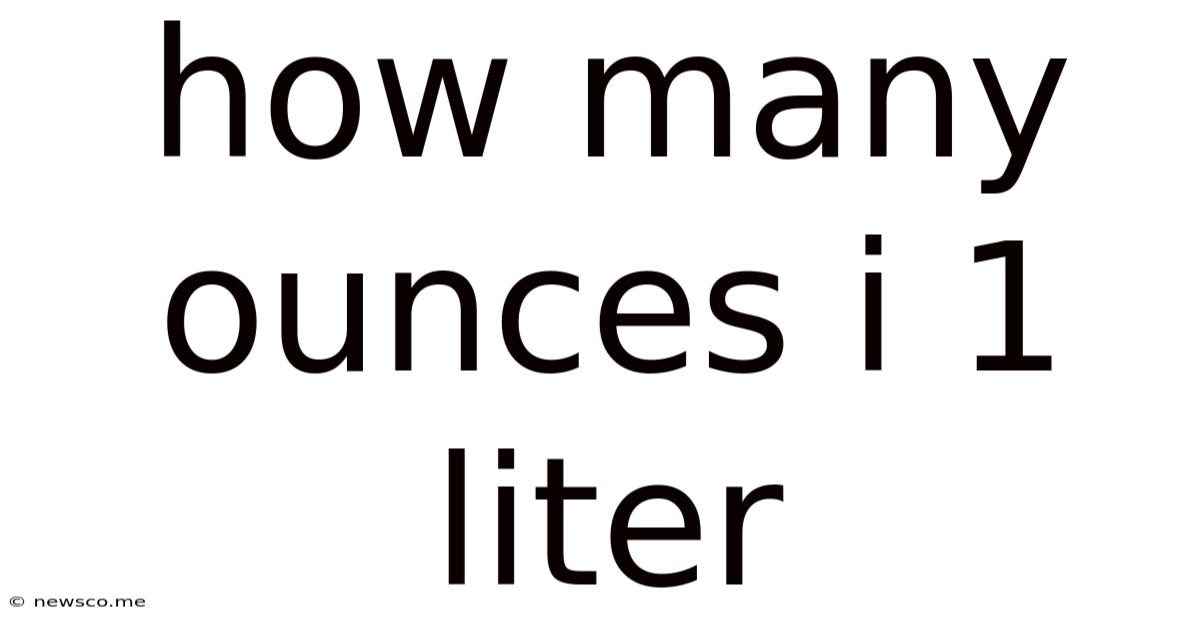 How Many Ounces I 1 Liter