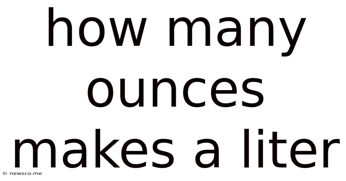 How Many Ounces Makes A Liter