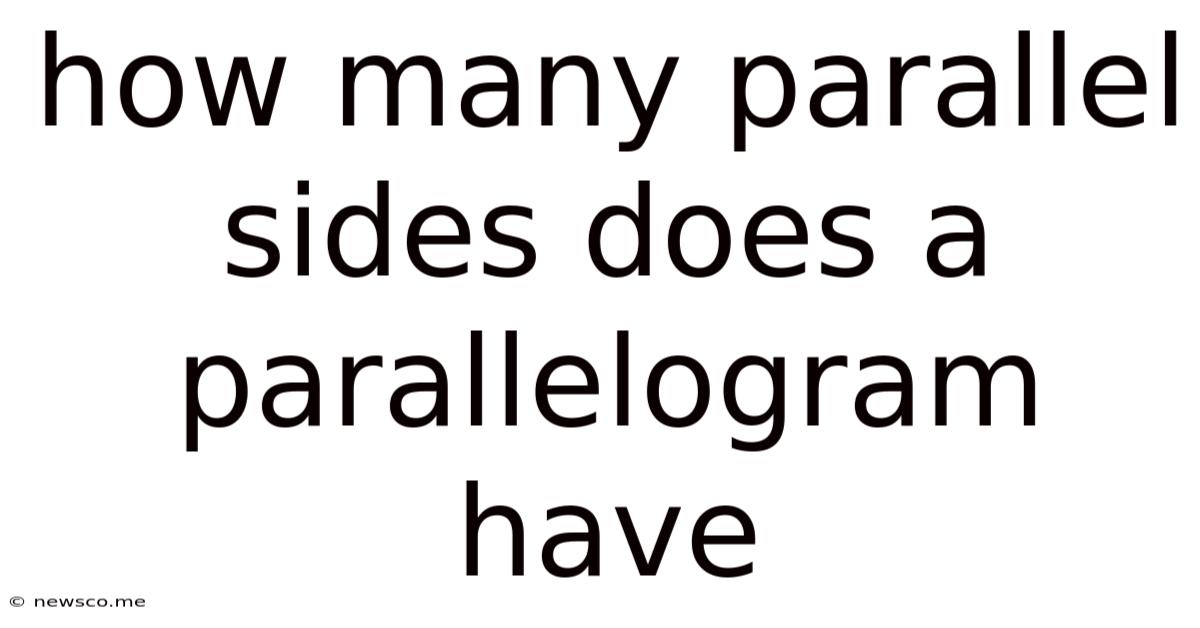 How Many Parallel Sides Does A Parallelogram Have