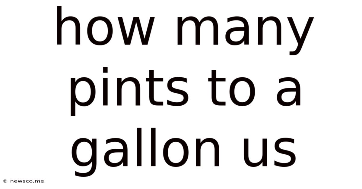 How Many Pints To A Gallon Us