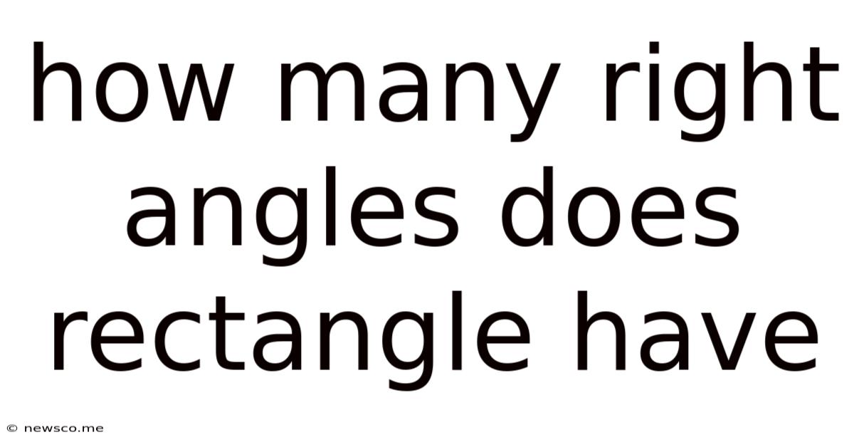 How Many Right Angles Does Rectangle Have