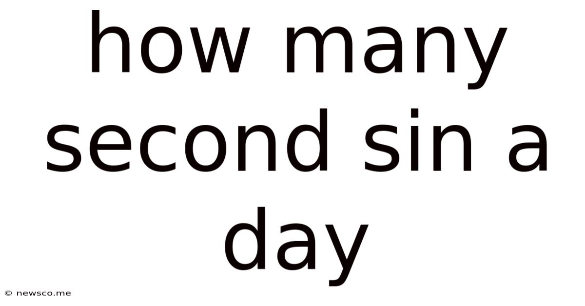 How Many Second Sin A Day