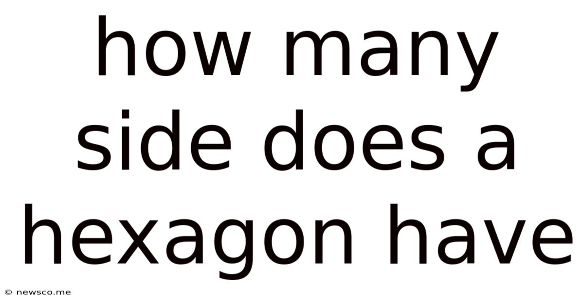 How Many Side Does A Hexagon Have