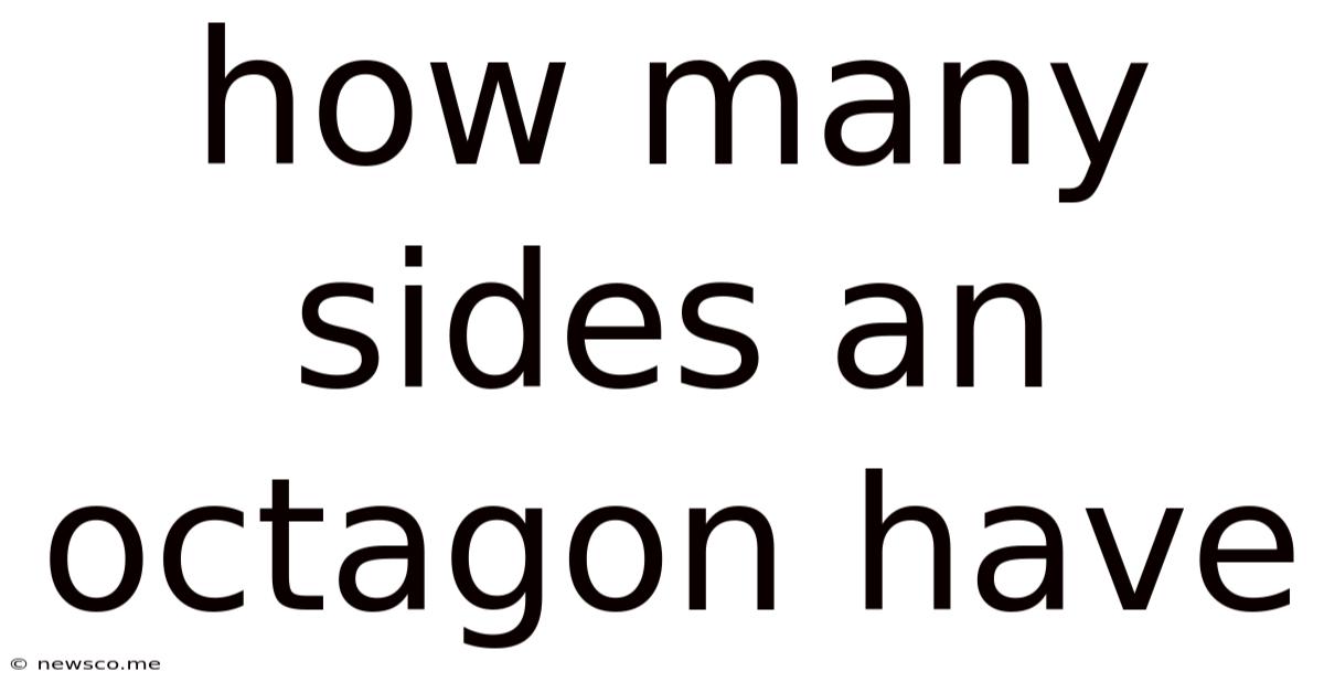 How Many Sides An Octagon Have