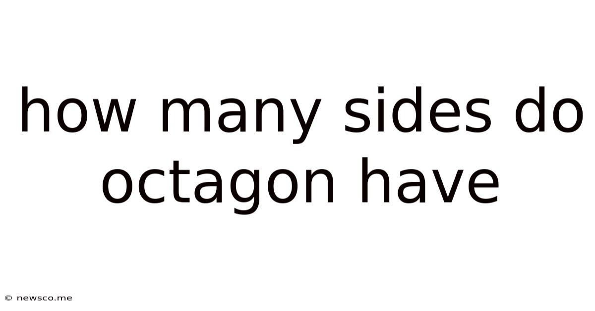 How Many Sides Do Octagon Have