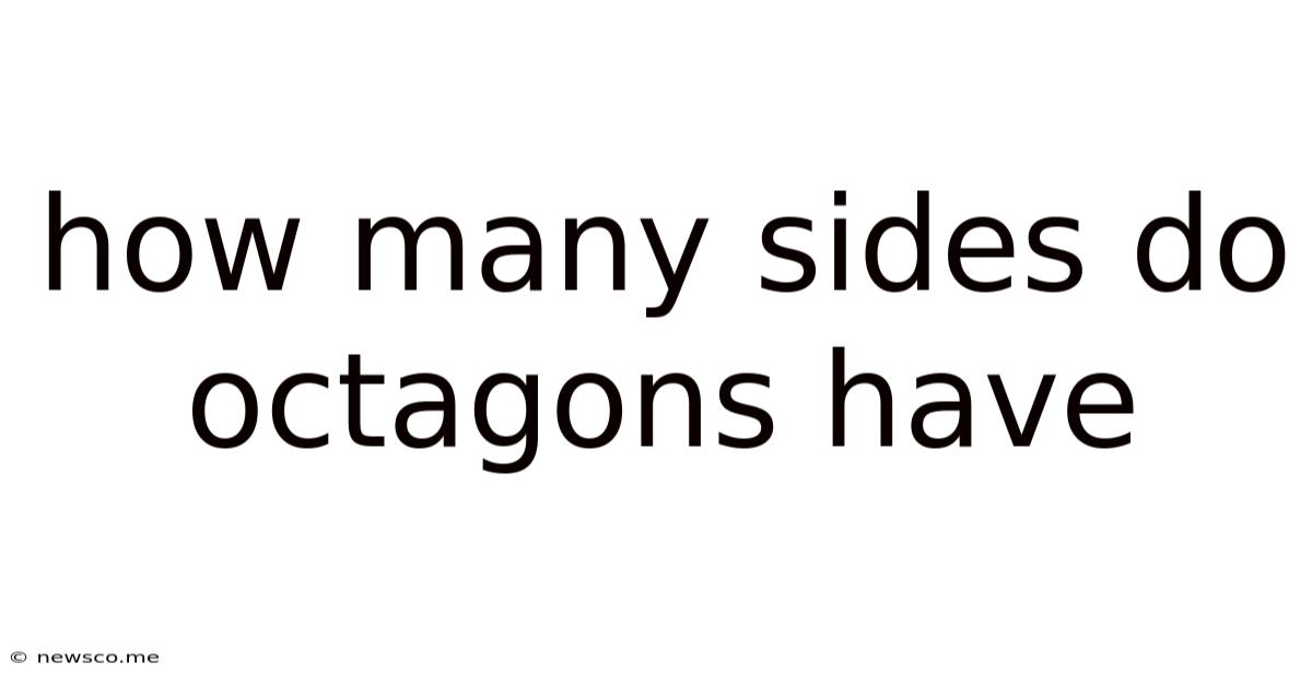 How Many Sides Do Octagons Have