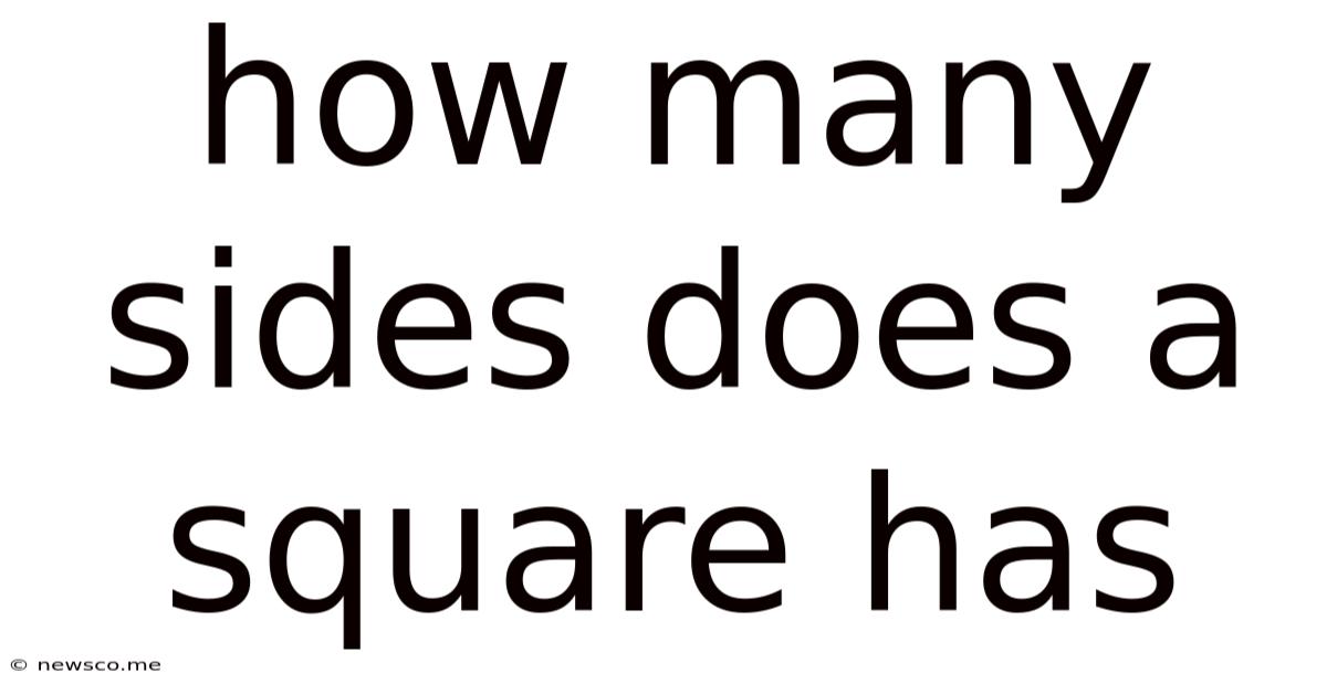 How Many Sides Does A Square Has