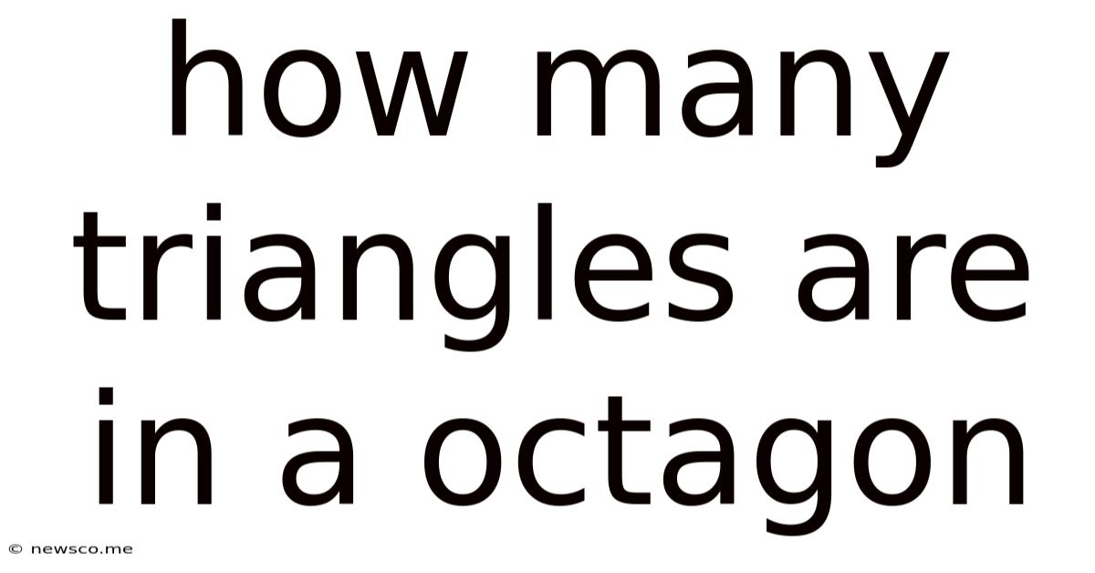 How Many Triangles Are In A Octagon