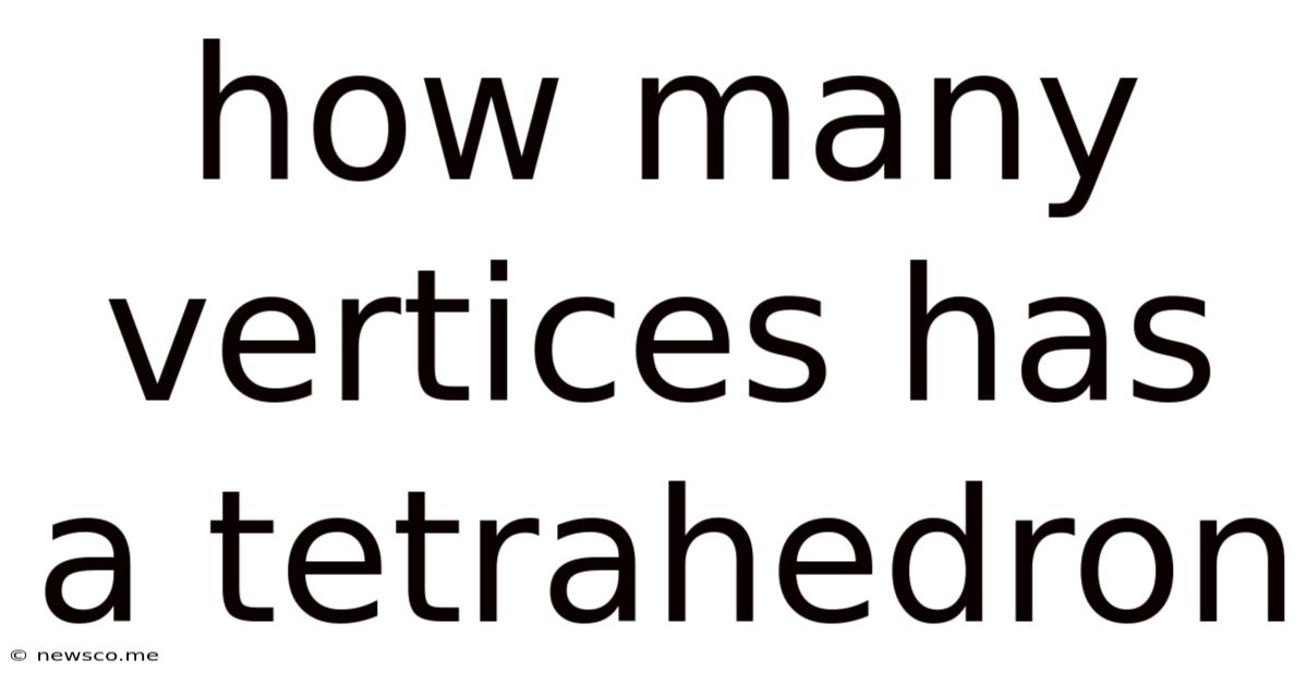 How Many Vertices Has A Tetrahedron