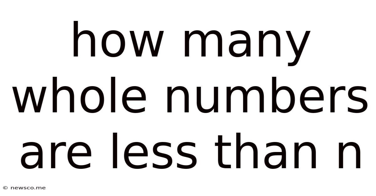 How Many Whole Numbers Are Less Than N