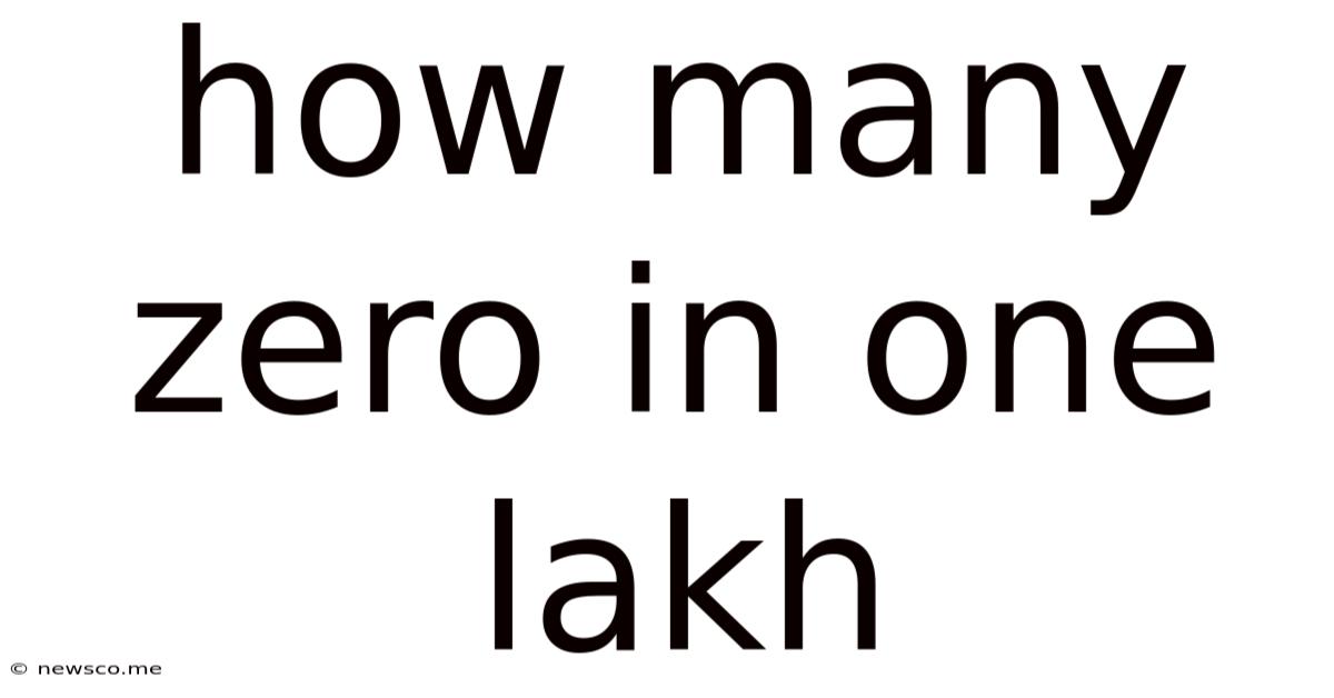 How Many Zero In One Lakh