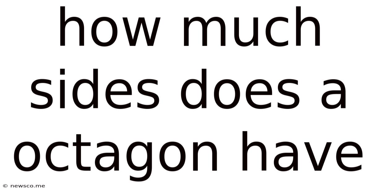 How Much Sides Does A Octagon Have