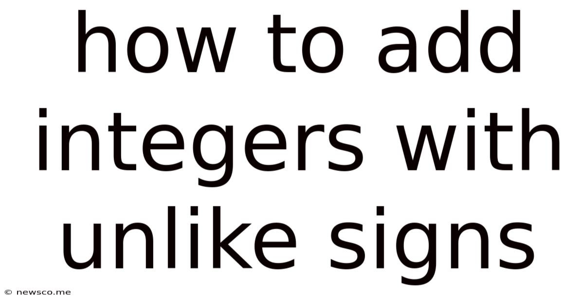 How To Add Integers With Unlike Signs