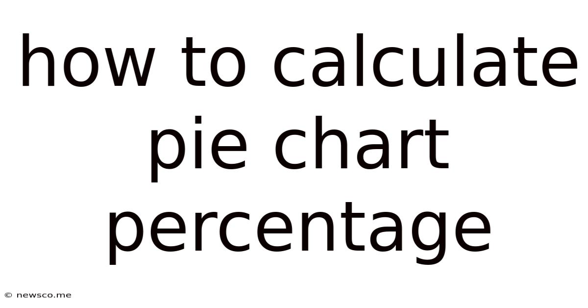 How To Calculate Pie Chart Percentage