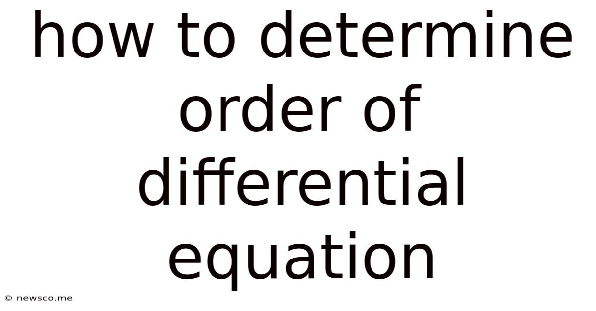 How To Determine Order Of Differential Equation