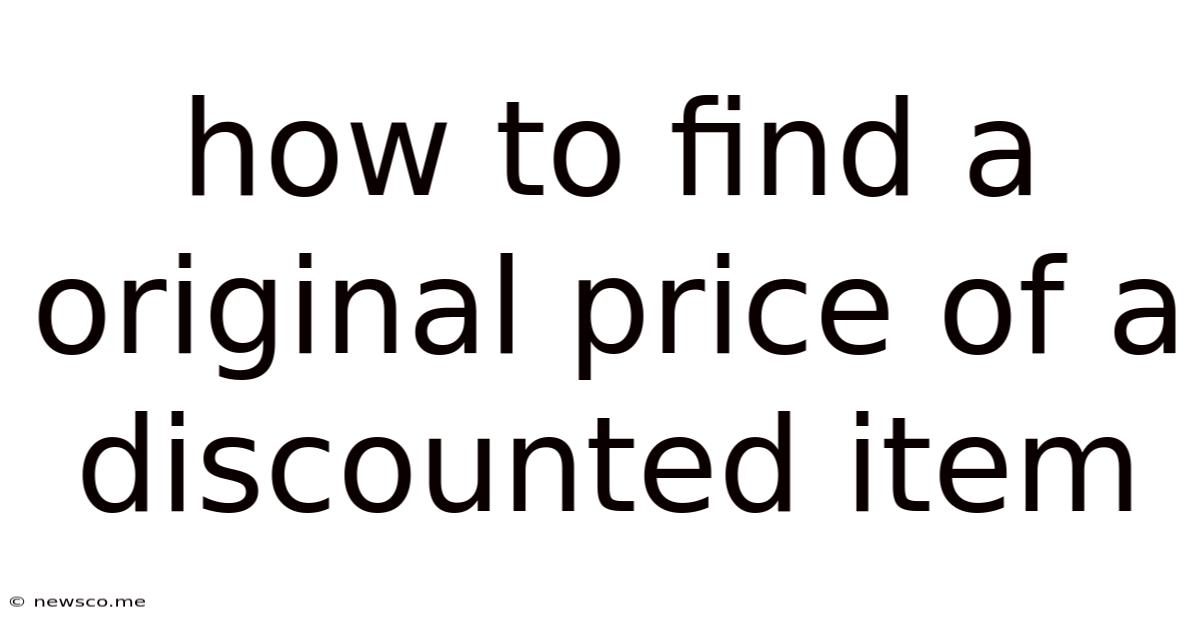 How To Find A Original Price Of A Discounted Item