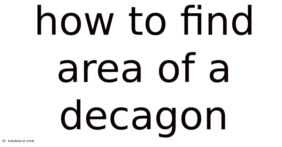 How To Find Area Of A Decagon