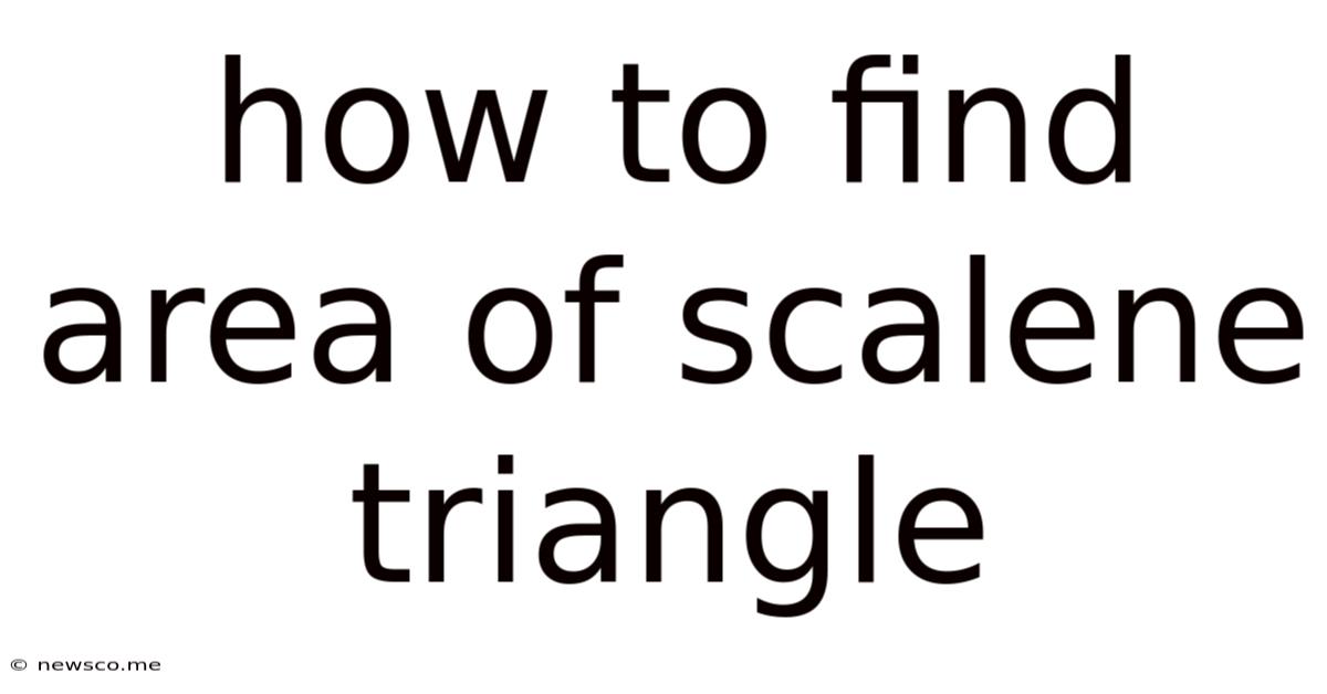 How To Find Area Of Scalene Triangle