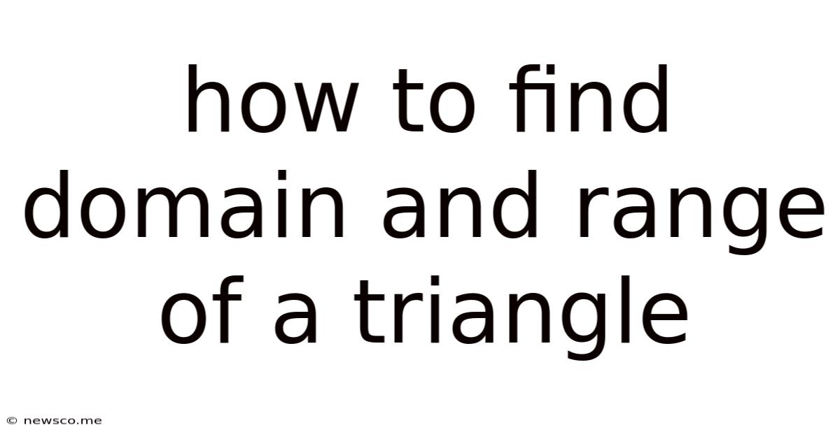 How To Find Domain And Range Of A Triangle