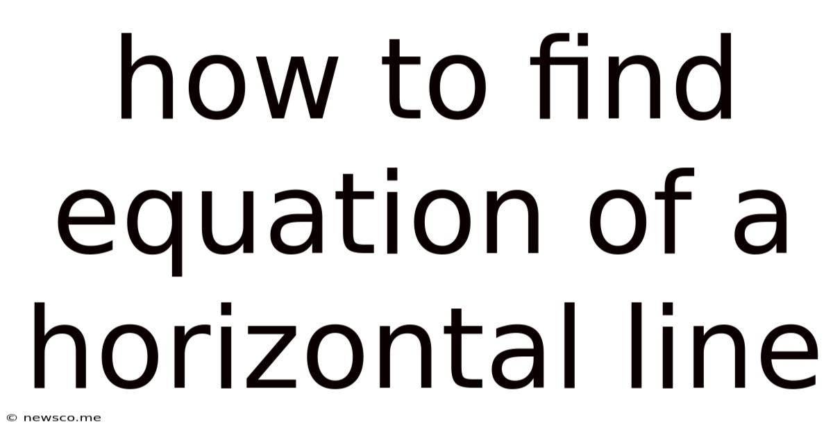 How To Find Equation Of A Horizontal Line