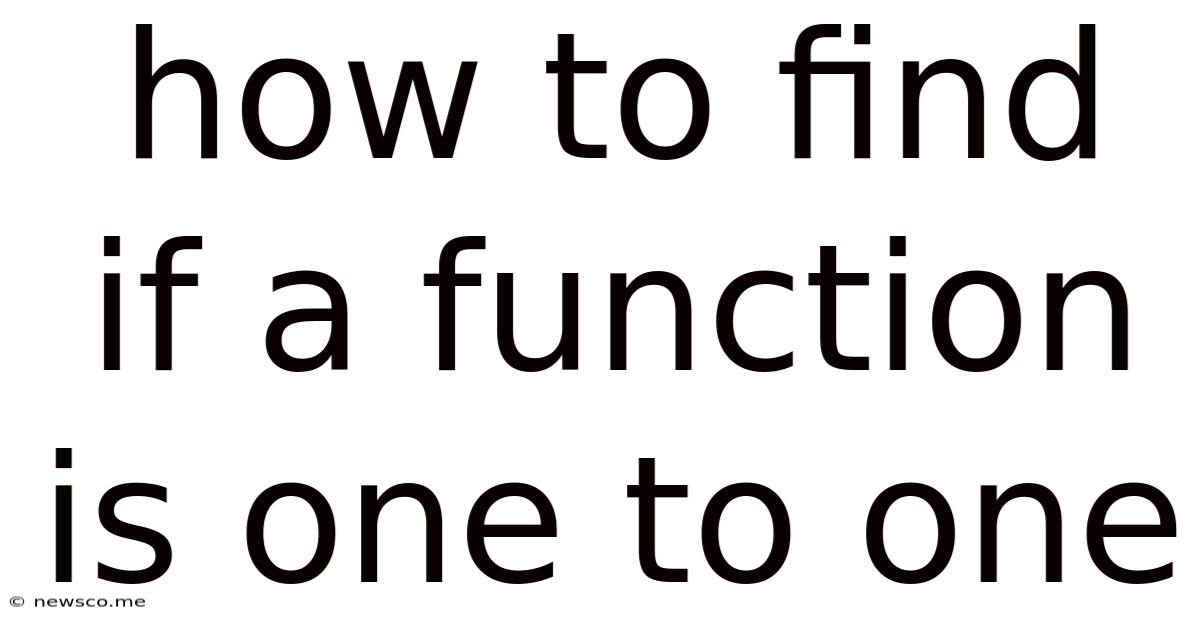 How To Find If A Function Is One To One