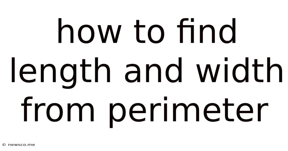 How To Find Length And Width From Perimeter