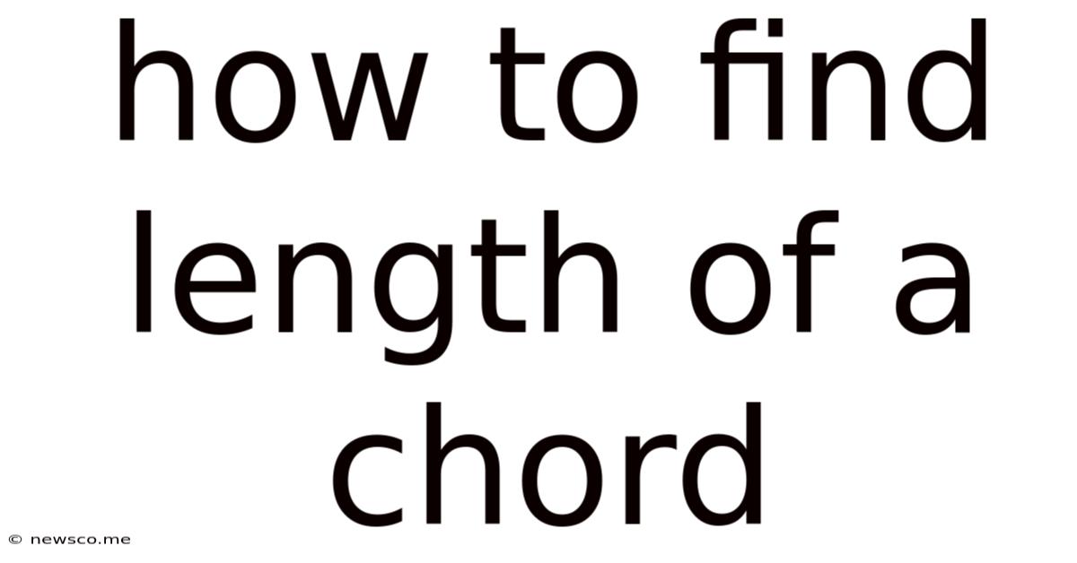 How To Find Length Of A Chord