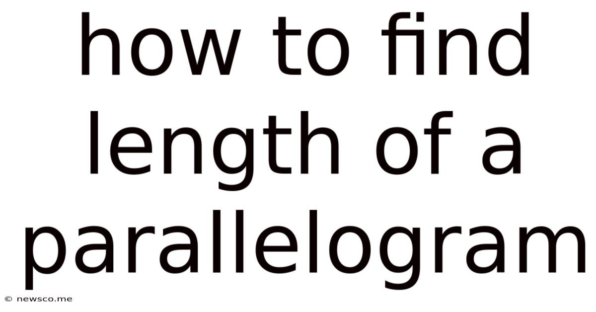 How To Find Length Of A Parallelogram