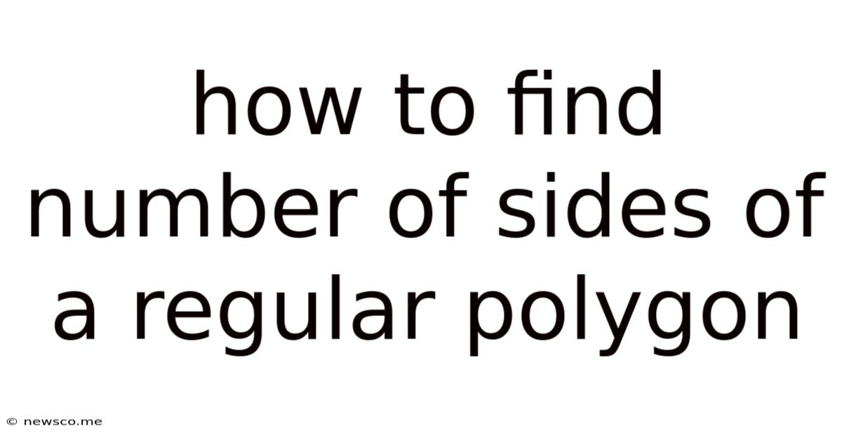 How To Find Number Of Sides Of A Regular Polygon