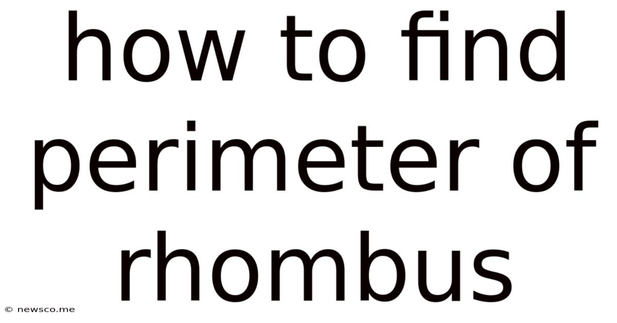 How To Find Perimeter Of Rhombus