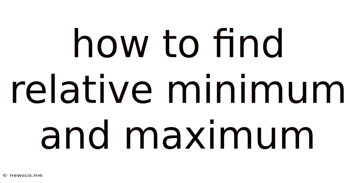 How To Find Relative Minimum And Maximum