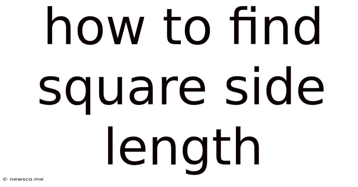 How To Find Square Side Length