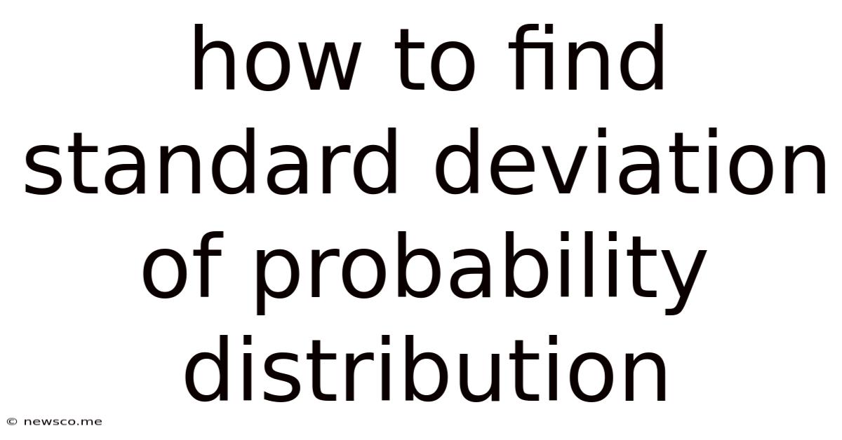 How To Find Standard Deviation Of Probability Distribution