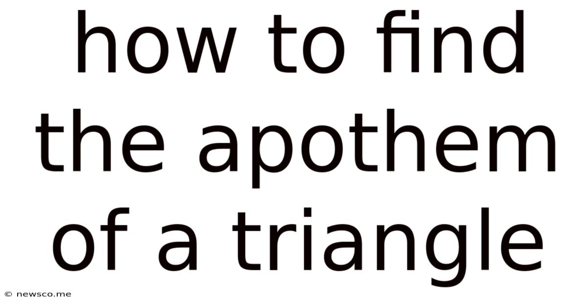 How To Find The Apothem Of A Triangle