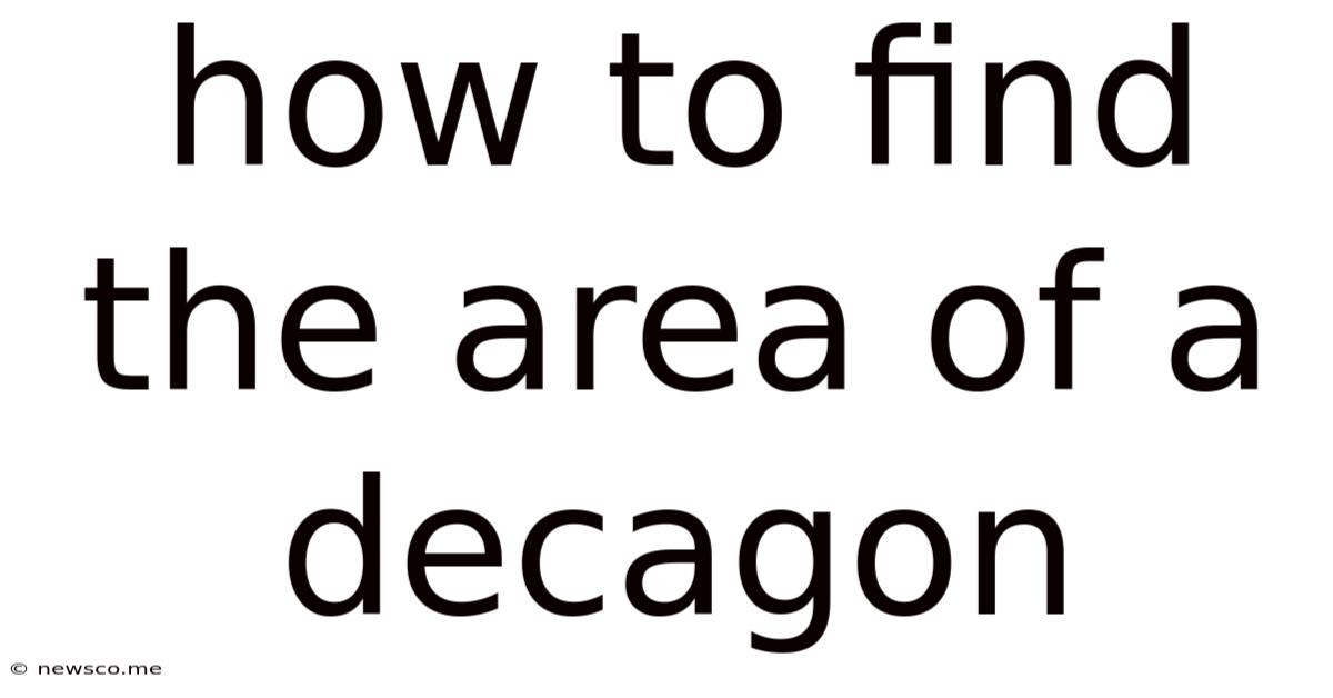 How To Find The Area Of A Decagon