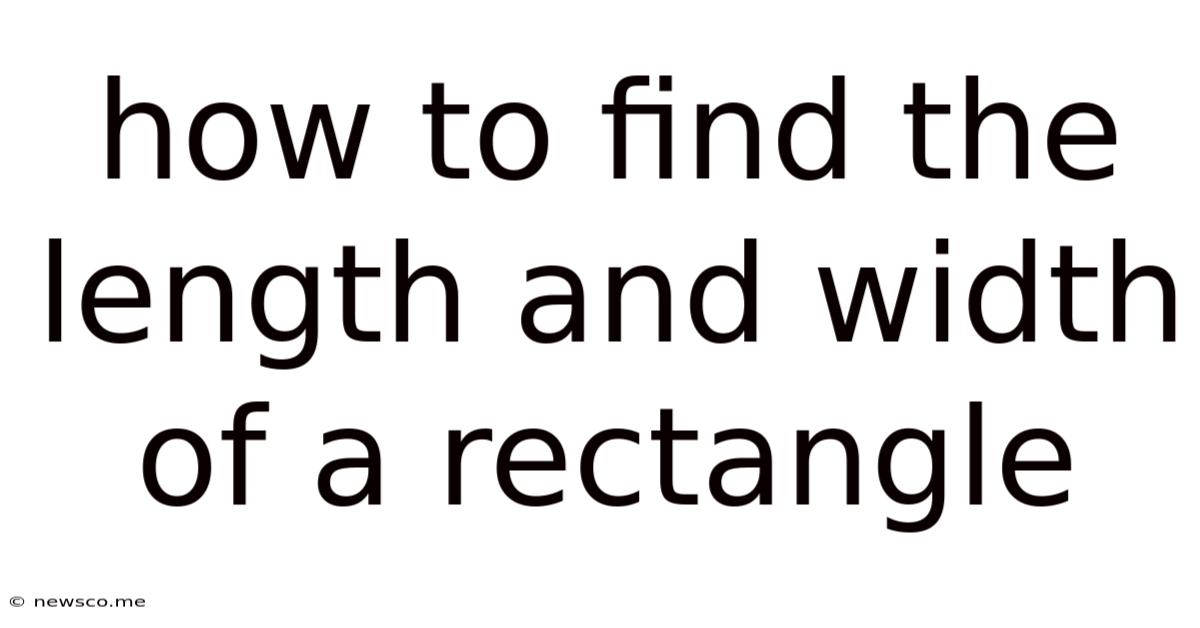 How To Find The Length And Width Of A Rectangle