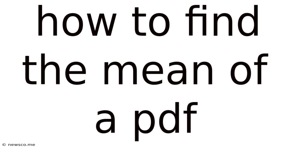 How To Find The Mean Of A Pdf