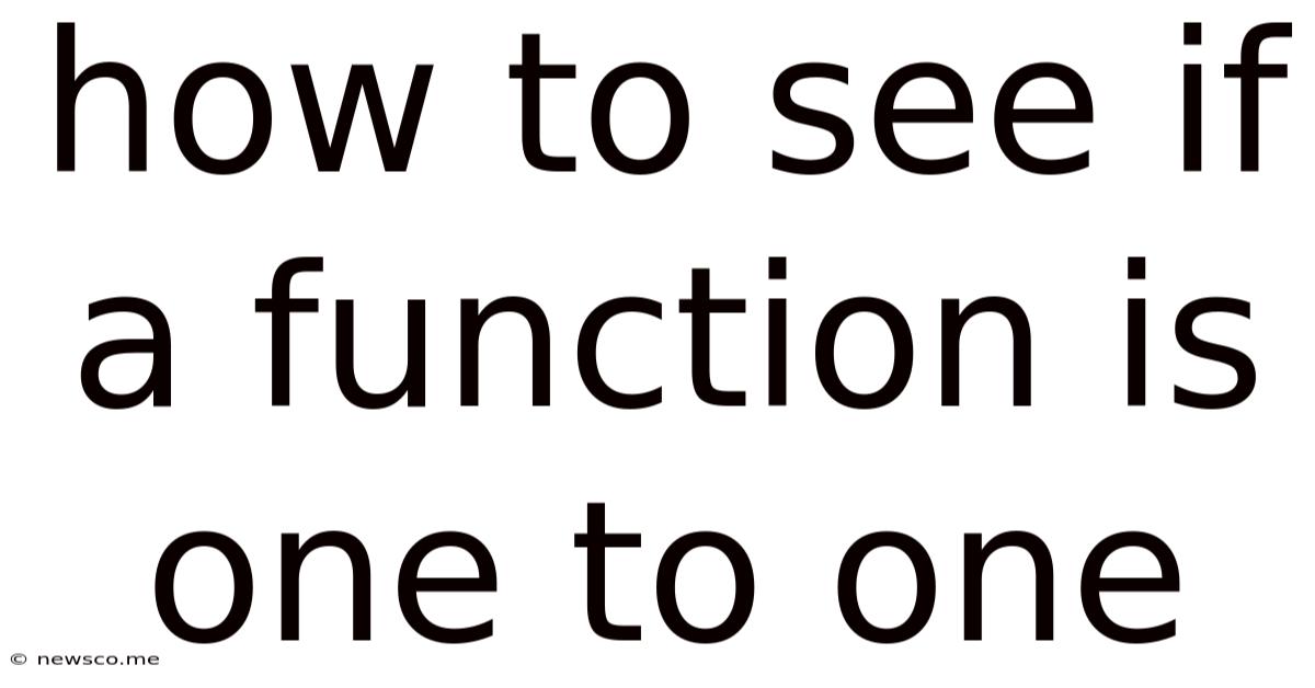 How To See If A Function Is One To One