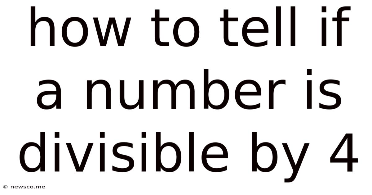 How To Tell If A Number Is Divisible By 4