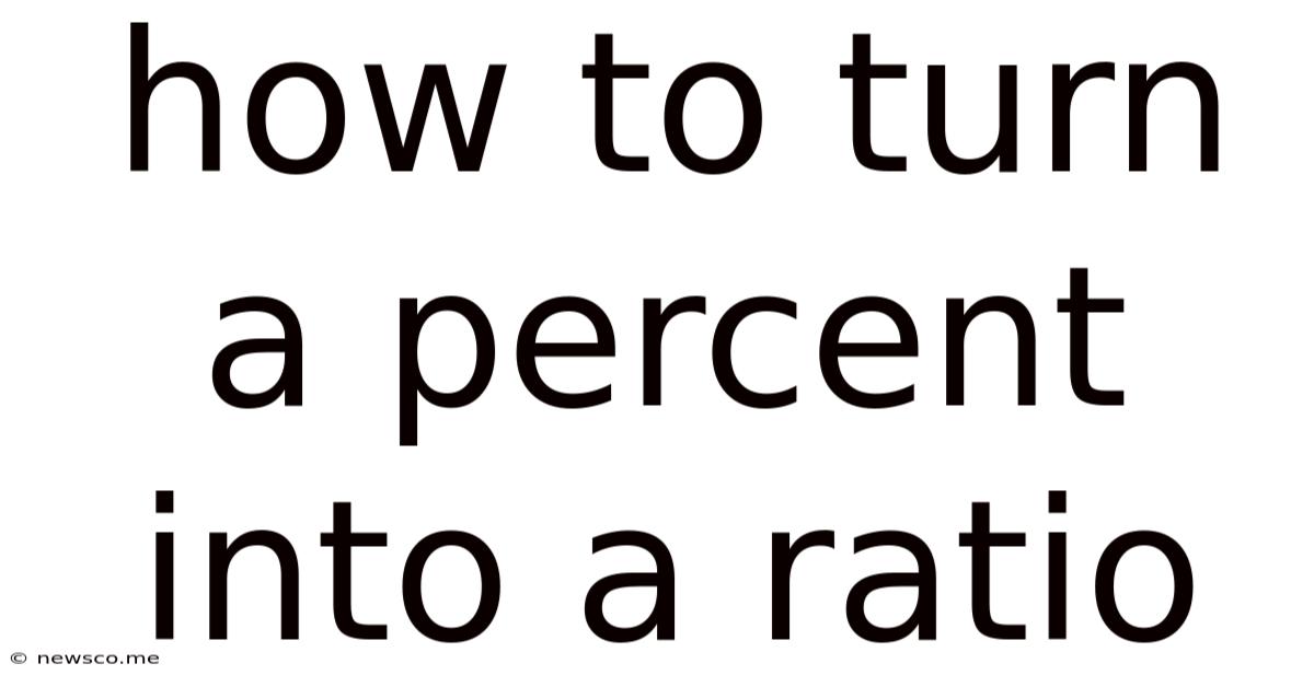 How To Turn A Percent Into A Ratio