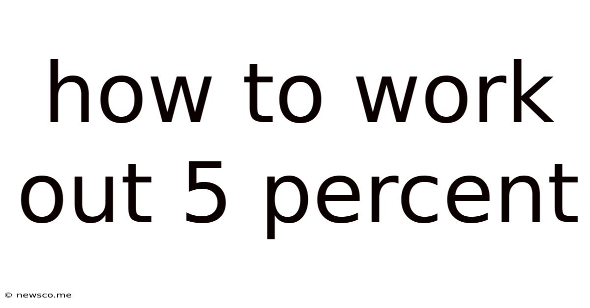 How To Work Out 5 Percent