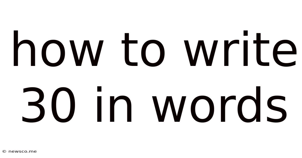 How To Write 30 In Words