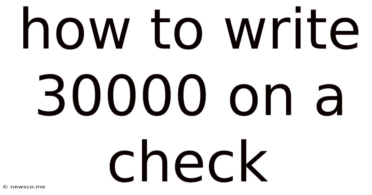 How To Write 30000 On A Check