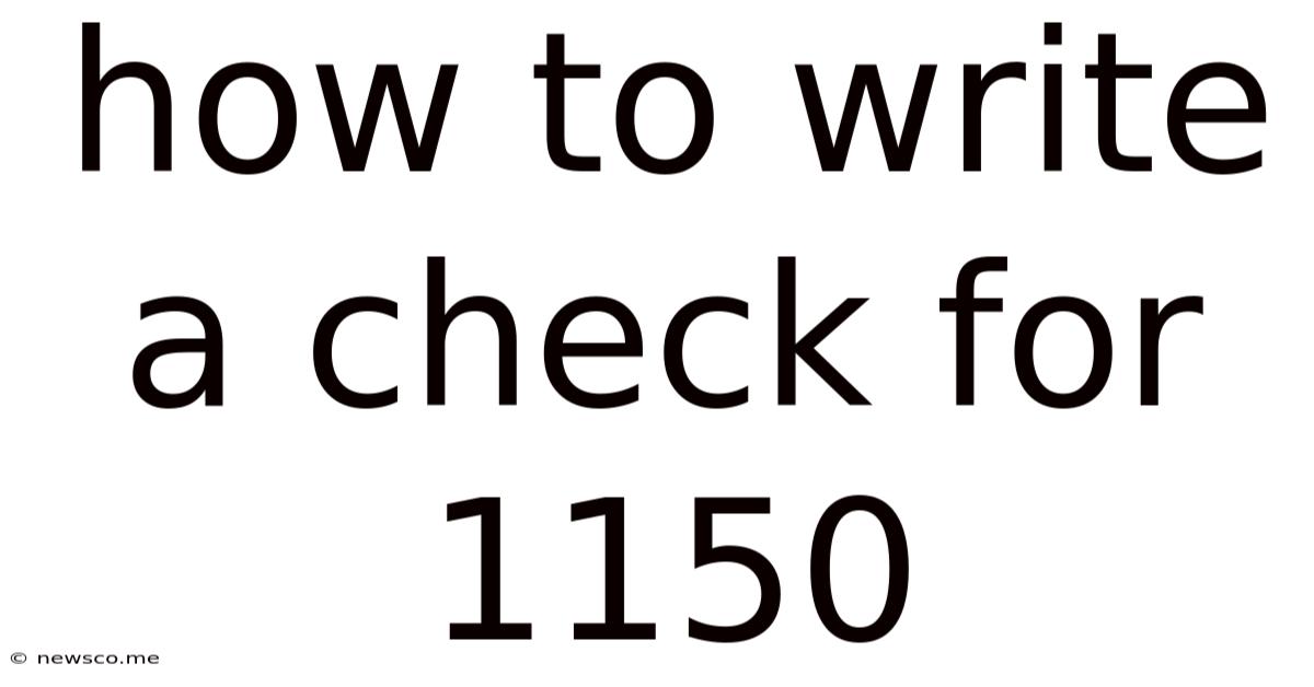 How To Write A Check For 1150